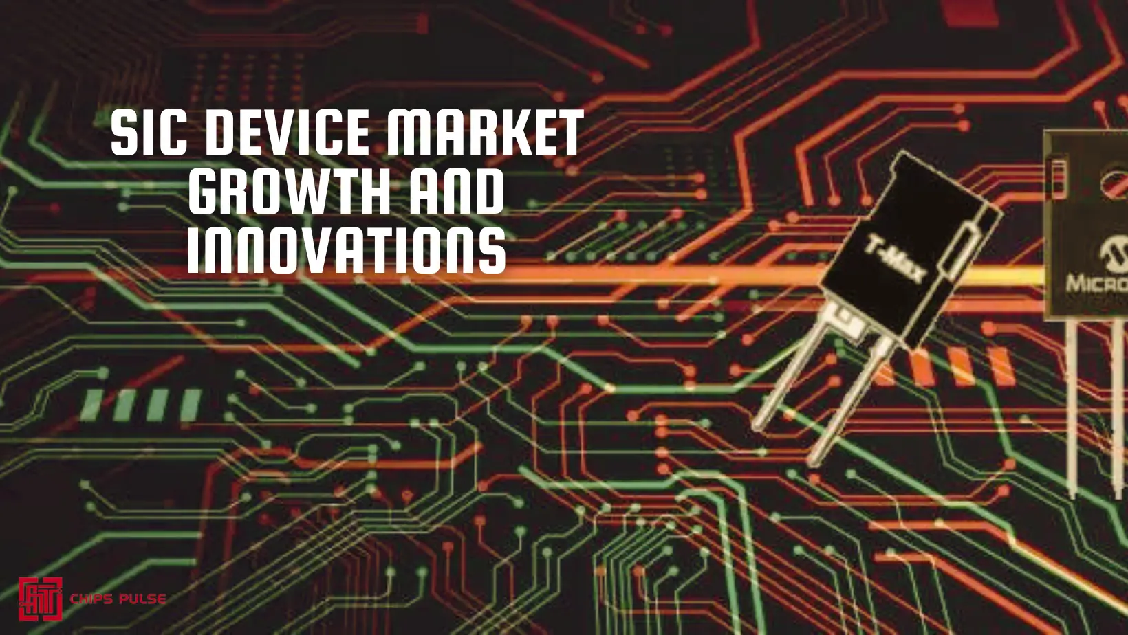 SiC Device Market Growth and Innovations