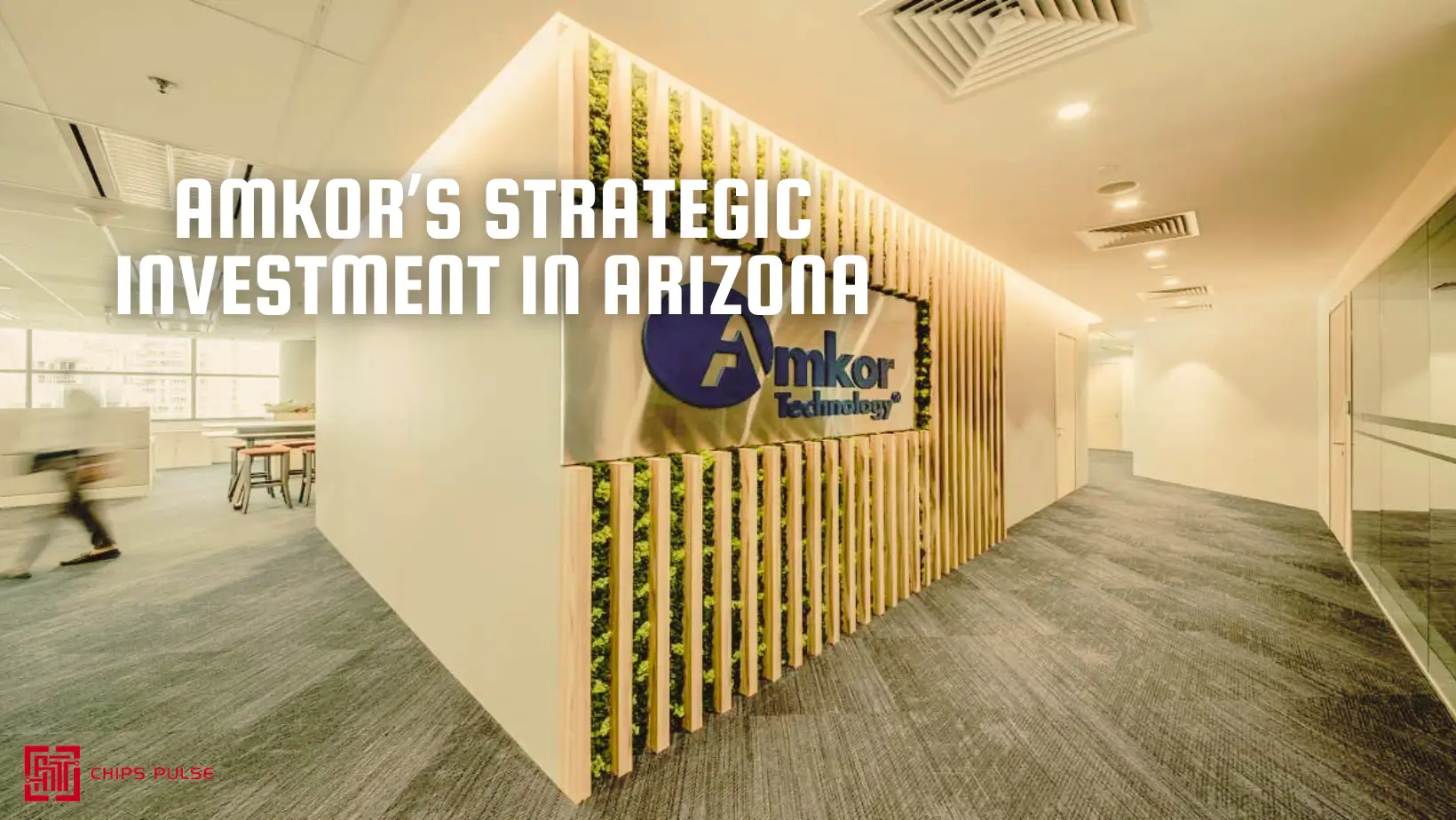 Amkor's Strategic Investment in Arizona